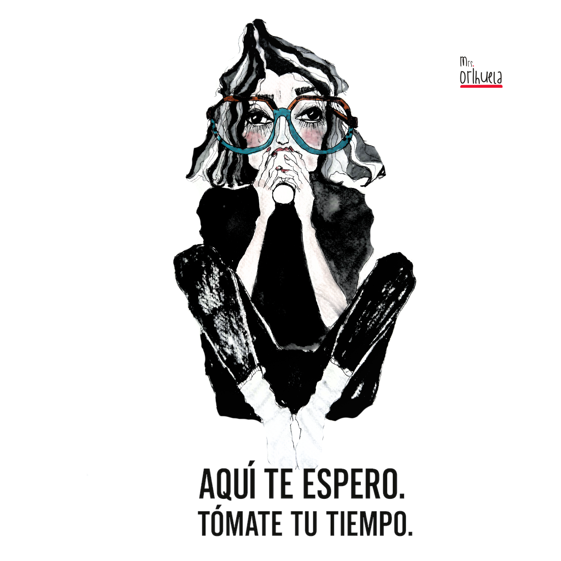 Aquí te espero. Tómate tu tiempo.